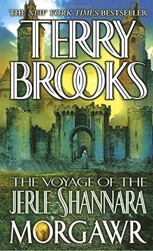 Terry Brooks/The Voyage of the Jerle Shannara@ Morgawr