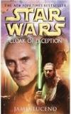 James Luceno Cloak Of Deception Star Wars Legends 