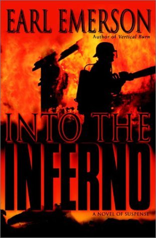 Earl Emerson/Into The Inferno