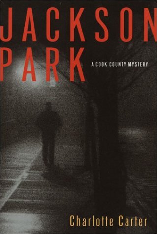 Charlotte Carter Jackson Park Cook County Mystery 