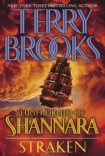 TERRY BROOKS/STRAKEN (HIGH DRUID OF SHANNARA, BOOK 3)