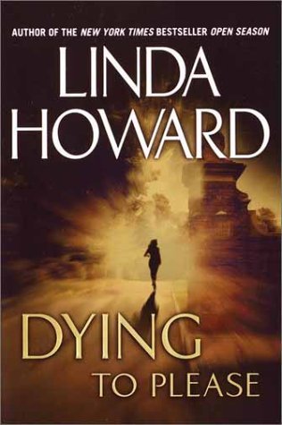 Linda Howard/Dying To Please