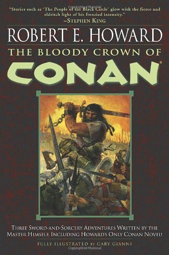 Robert E. Howard The Bloody Crown Of Conan 