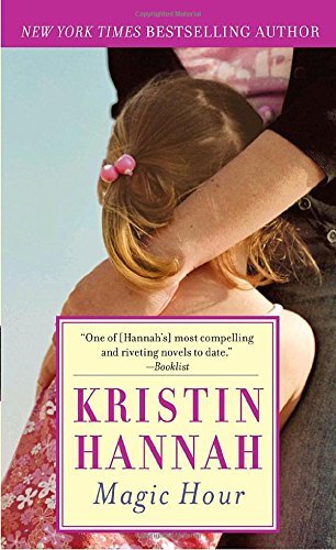 Kristin Hannah/Magic Hour