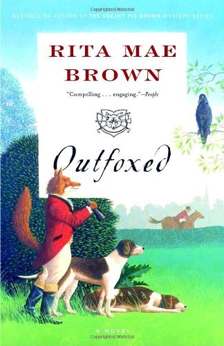 Rita Mae Brown/Outfoxed
