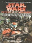 Karen Traviss Triple Zero Star Wars Legends (republic Commando) 