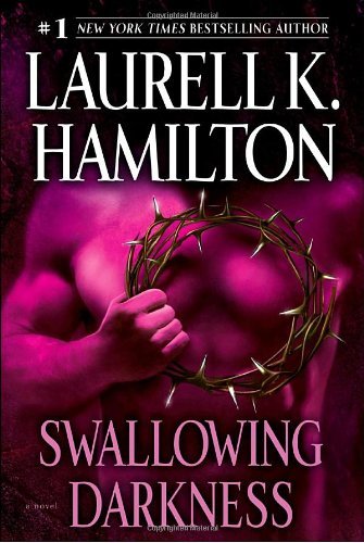 Laurell K. Hamilton/Swallowing Darkness