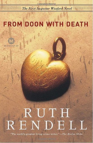Ruth Rendell/From Doon with Death@ From Doon with Death: The First Inspector Wexford