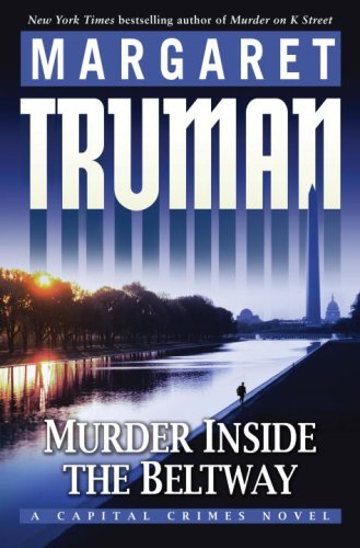 Margaret Truman/Murder Inside The Beltway