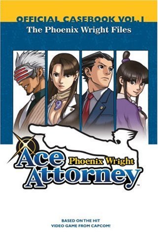 Capcom/Phoenix Wright Ace Attorney@Official Casebook, Volume 1: The Phoenix Wright F