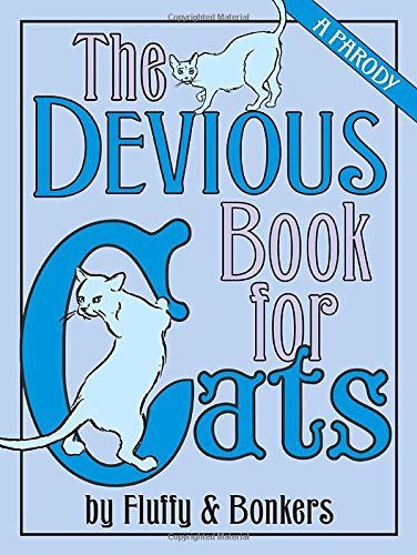 Fluffy/Devious Book For Cats,The@A Parody