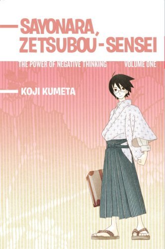 Koji Kumeta Sayonara Zetsubou Sensei Volume 1 The Power Of Negative Thinking 