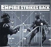 J. W. Rinzler The Making Of Star Wars The Empire Strikes Back 