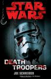 Joe Schreiber Death Troopers [with Poster] 