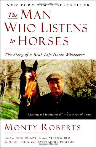 Monty Roberts/The Man Who Listens to Horses