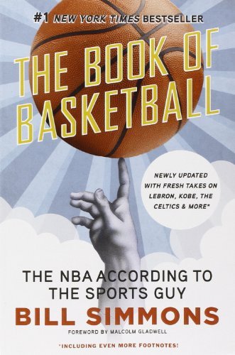 Bill Simmons The Book Of Basketball The Nba According To The Sports Guy 