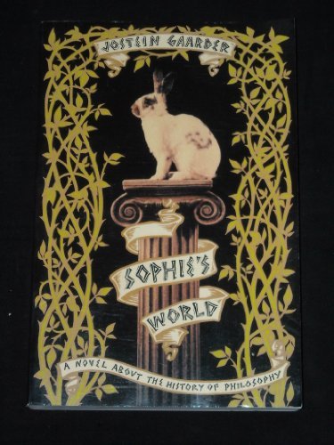 Jostein Gaarder Sophie's World A Novel About The History Of Philosophy 