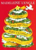 Madeleine L'engle The Twenty Four Days Before Christmas An Austin Family Story 