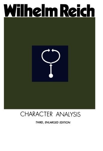 Wilhelm Reich Character Analysis Third Enlarged Edition 0003 Edition; 