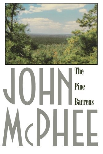 John Mcphee The Pine Barrens 