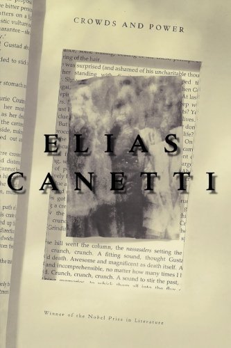 Elias Canetti Crowds And Power 