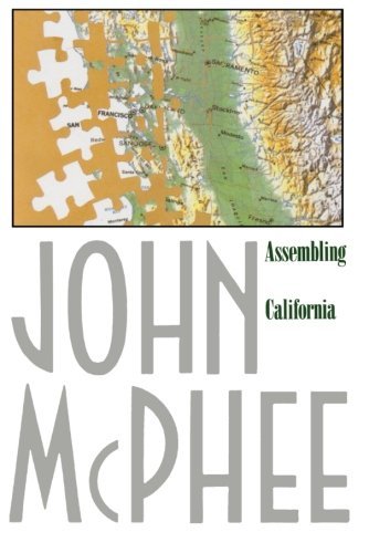 John McPhee/Assembling California