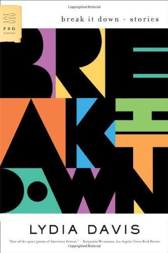 Lydia Davis Break It Down 