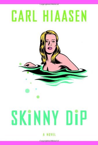 Carl Hiaasen/Skinny Dip