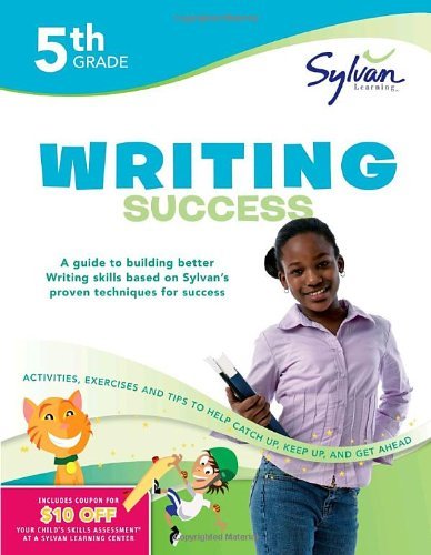 Sylvan Learning Fifth Grade Writing Success Workbook 