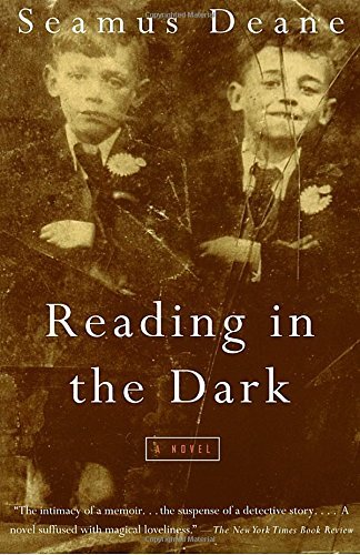 Seamus Deane/Reading in the Dark@Reprint