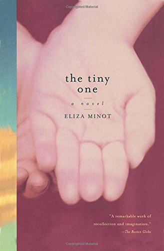 Eliza Minot/The Tiny One
