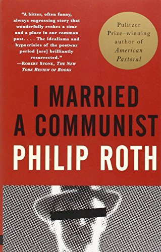 Philip Roth/I Married a Communist