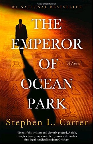 Stephen L. Carter/The Emperor of Ocean Park