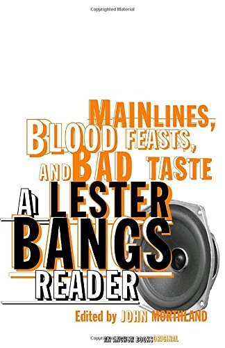 Bangs,Lester/ Morthland,John (EDT)/Main Lines, Blood Feasts, and Bad Taste