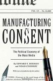 Edward S. Herman Manufacturing Consent The Political Economy Of The Mass Media 