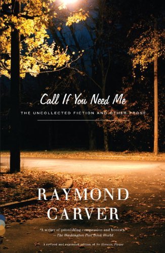 Carver,Raymond/ Stull,William L. (EDT)/ Gallaghe/Call If You Need Me@REV EXP