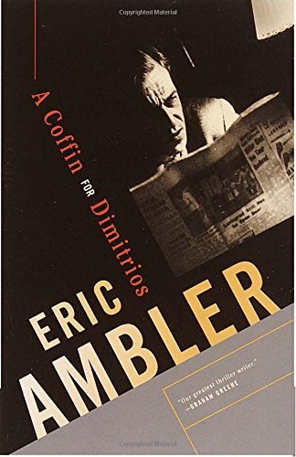 Eric Ambler/A Coffin for Dimitrios@Reprint