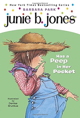 Barbara Park/Junie B. Jones Has a Peep in Her Pocket