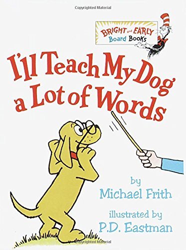 Michael Frith/I'll Teach My Dog a Lot of Words