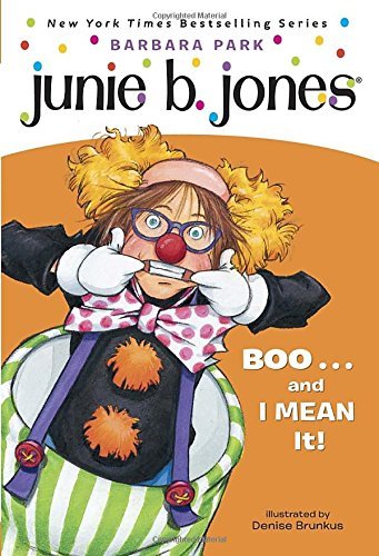 Barbara Park/Junie B. Jones #24@ Boo...and I Mean It!
