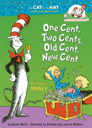 Bonnie Worth One Cent Two Cents Old Cent New Cent All About Money 