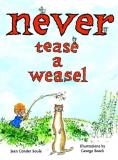 Jean Conder Soule Never Tease A Weasel 