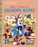 Random House Disney Grandpa Bunny (disney Classic) 