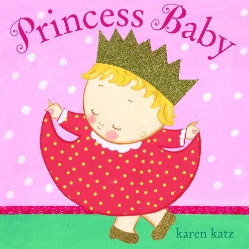 Karen Katz/Princess Baby