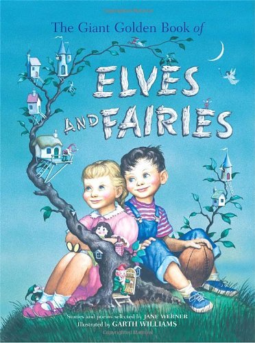 Jane Werner The Giant Golden Book Of Elves And Fairies 