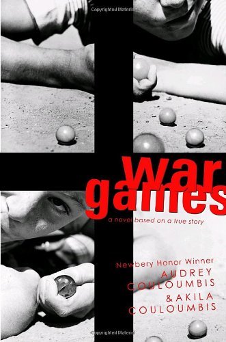 Audrey Couloumbis/War Games@A Novel Based On A True Story