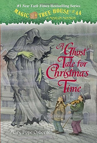 Osborne,Mary Pope/ Murdocca,Sal (ILT)/A Ghost Tale for Christmas Time@Reprint