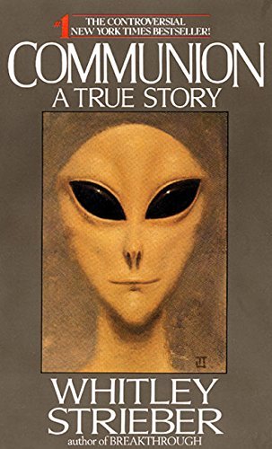 Whitley Strieber Communion A True Story 