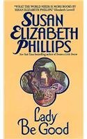 Susan Elizabeth Phillips Lady Be Good 