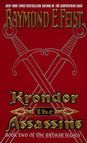 Raymond E. Feist/Krondor@The Assassins: Book Two Of The Riftwar Legacy
